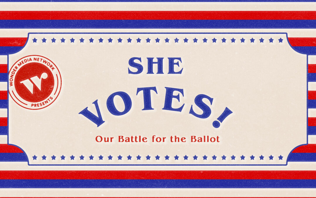 She Votes! podcast image.